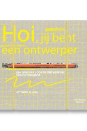 Hoi, jij bent een ontwerper