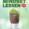 Growth Mindset lessen voor de basisschool