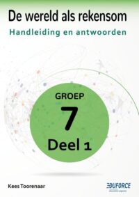 Antwoorden De Wereld als rekensom - groep 7 deel 1