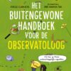 Het buitengewone handboek voor de observatoloog