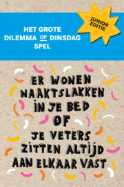 Het grote dilemma op dinsdag spel