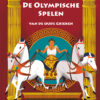De Olympische Spelen van de Oude Grieken
